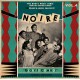 La Noire Vol.4 - Glory Is Coming ! (LP)